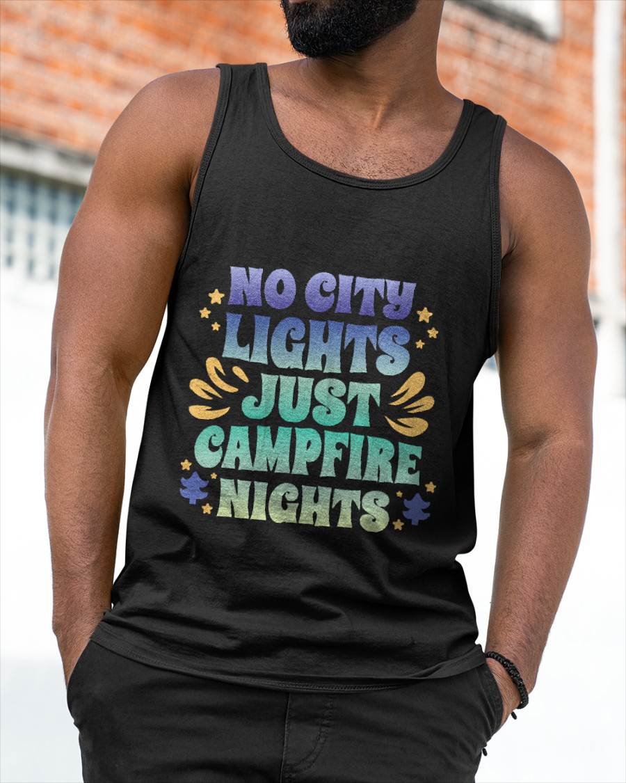 No City Lights, Just Campfire Nights Campfire Nights Quote T-Shirt