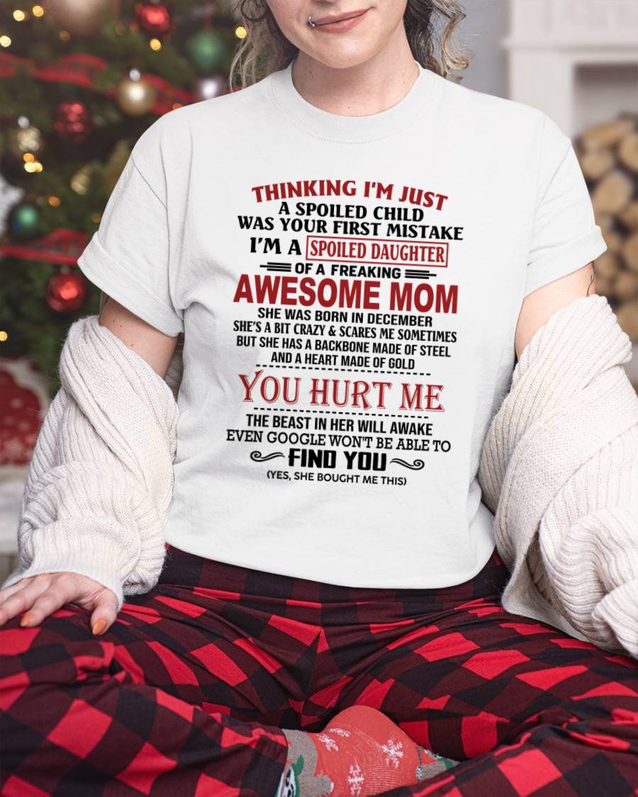 DECEMBER - TO MY DAUGHTER - SPOILED DAUGHTER - PERFECT GIFT FOR DAUGHTER - GIFT FROM MOM - NINA12 (SKU10-151-12)