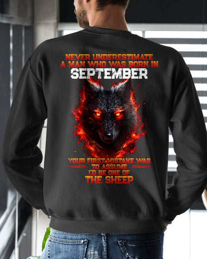 SEPTEMBER - NEVER UNDERESTIMATE A MAN WHO WAS BORN IN SEPTEMBER - MAN TEE - BIRTHDAY SHIRT FOR MAN - NINA09 (SKU2609-300-09)