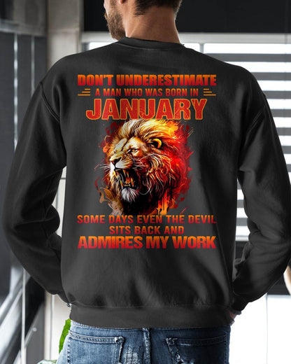 JANUARY - SOME DAYS EVEN THE DEVIL SITS BACK AND ADMIRES MY WORK - MAN TEE - NINA01 (SKU26T-01101-01)