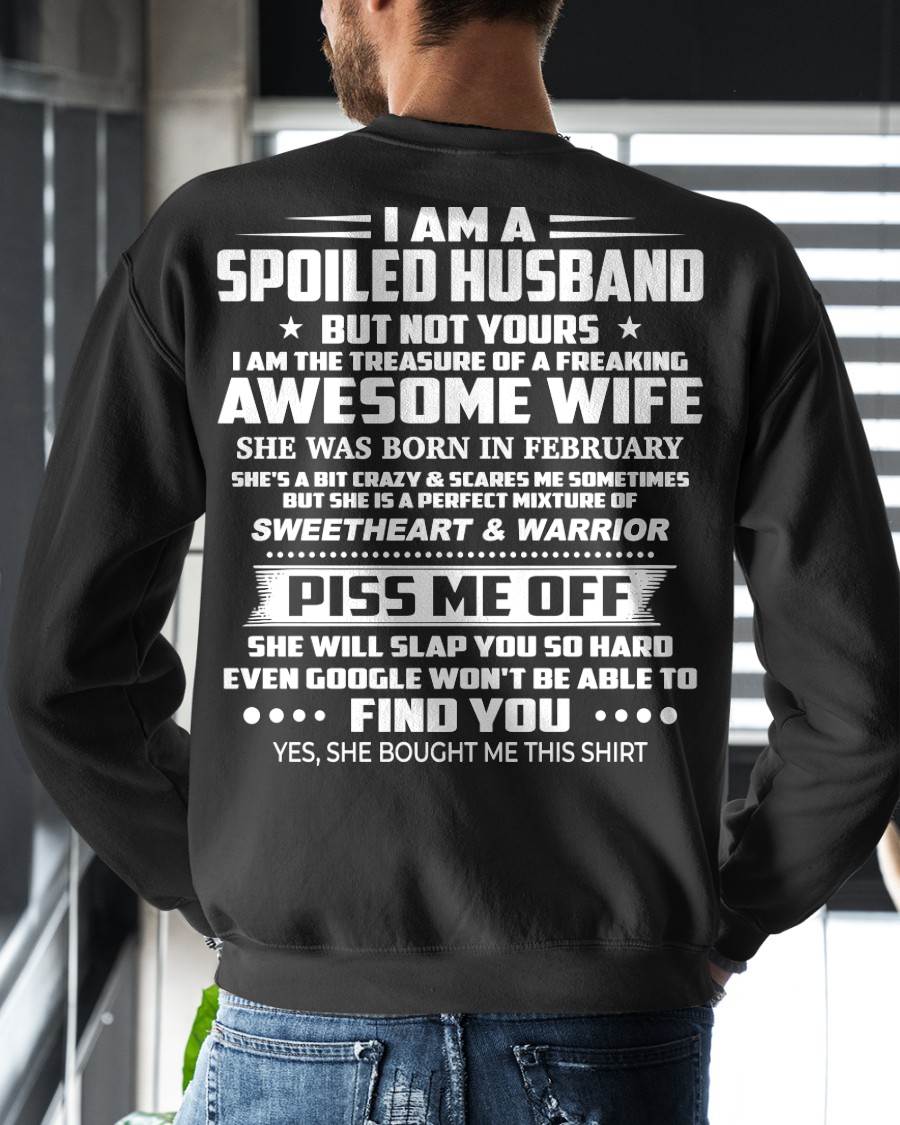 FEBRUARY - I AM THE TREASURE OF A FREAKING AWESOME WIFE - T SHIRT FROM WIFE - NINA02 (SKU2602-109-02)