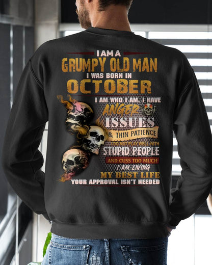 OCTOBER – I AM WHO I AM I HAVE ANGER ISSUES AND THIN PATIENCE – MAN TEE - NINA10 (SKU08-67-10)