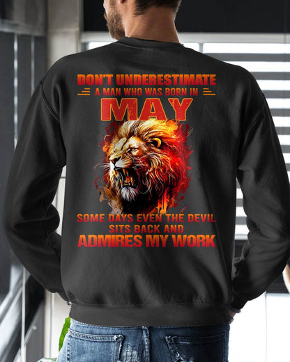 MAY - SOME DAYS EVEN THE DEVIL SITS BACK AND ADMIRES MY WORK - MAN TEE - NINA05 (SKU26T-01101-05)