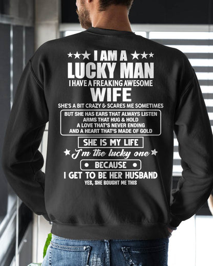 SHE IS MY LIFE I'M THE LUCKY ONE BECAUSE I GET TO BE HER HUSBAND - FROM WIFE - NINA00 (SKU2602-209-00)
