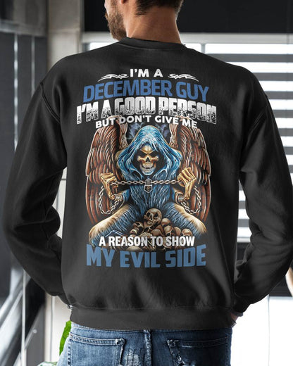 DECEMBER - I’M A GOOD PERSON BUT DON’T GIVE ME A REASON TO SHOW MY EVIL SIDE - MAN TEE - NINA12 (SKU26T-01102-12)