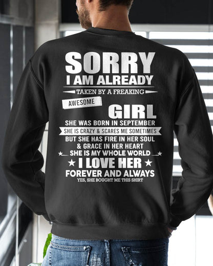 SEPTEMBER - SORRY I AM ALREADY TAKEN BY A FREAKING AWESOME GIRL - T SHIRT GIFT FROM WIFE - NINA09 (SKU2606-78-09)
