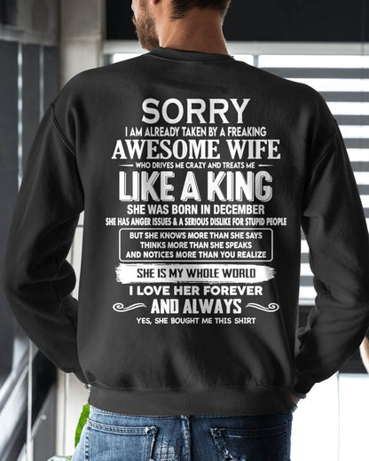 DECEMBER - SORRY I AM ALREADY TAKEN BY A FREAKING AWESOME WIFE - GIFT FOR HUSBAND FROM WIFE - NINA12 (SKU2607-218-12)