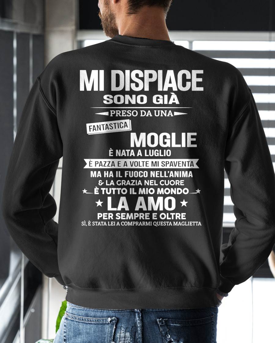 LUGLIO - MI DISPIACE SONO GIÀ PRESO DA UNA FANTASTICA MOGLIE - regalo perfetto per tuo marito - ITA/NINA07 (SKU2606-245-07)
