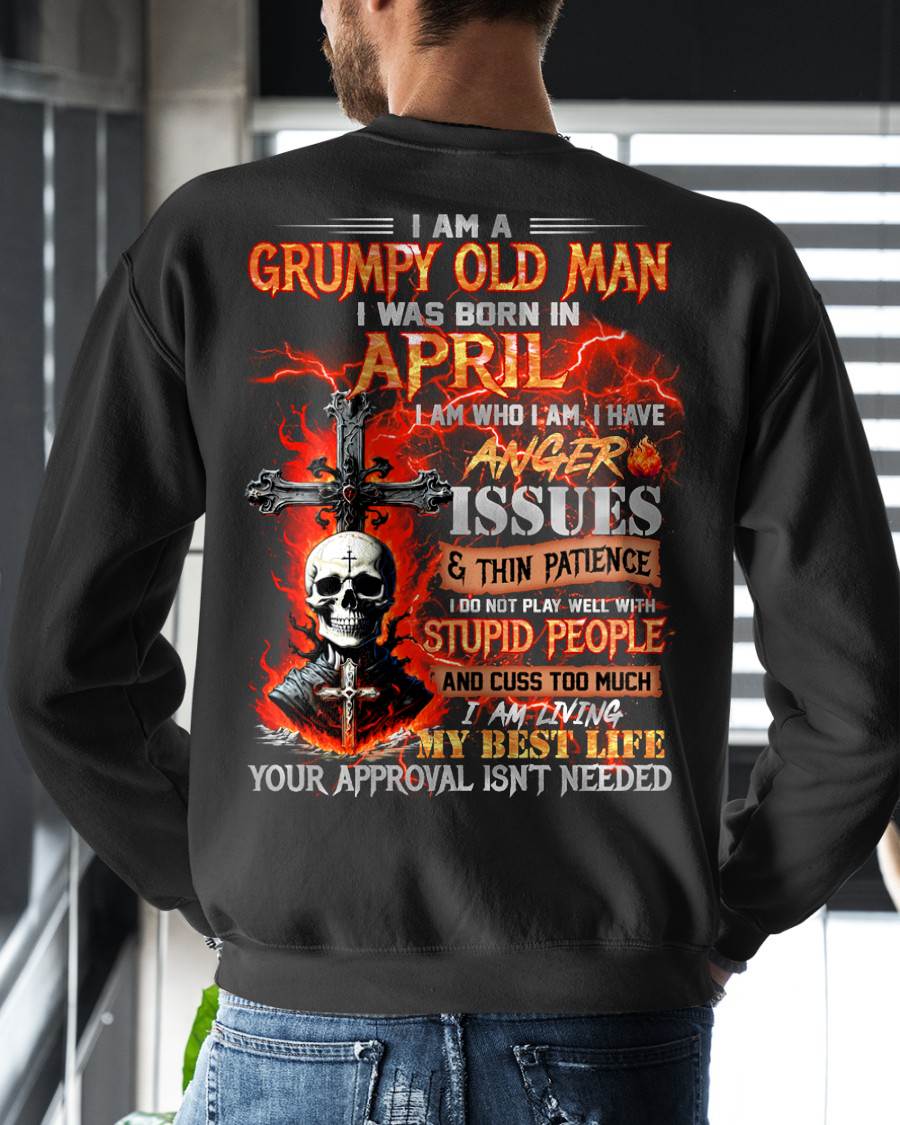 APRIL – I DO NOT PLAY WELL WITH STUPID PEOPLE AND I CUSS TOO MUCH – MAN TEE - NINA04 (SKU12-319-04)