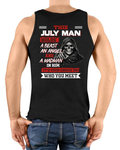 JULY MAN - IT'S YOUR CHOICE ON WHO YOU MEET - MAN TEE - NINA07 (SKU2604-274-07)