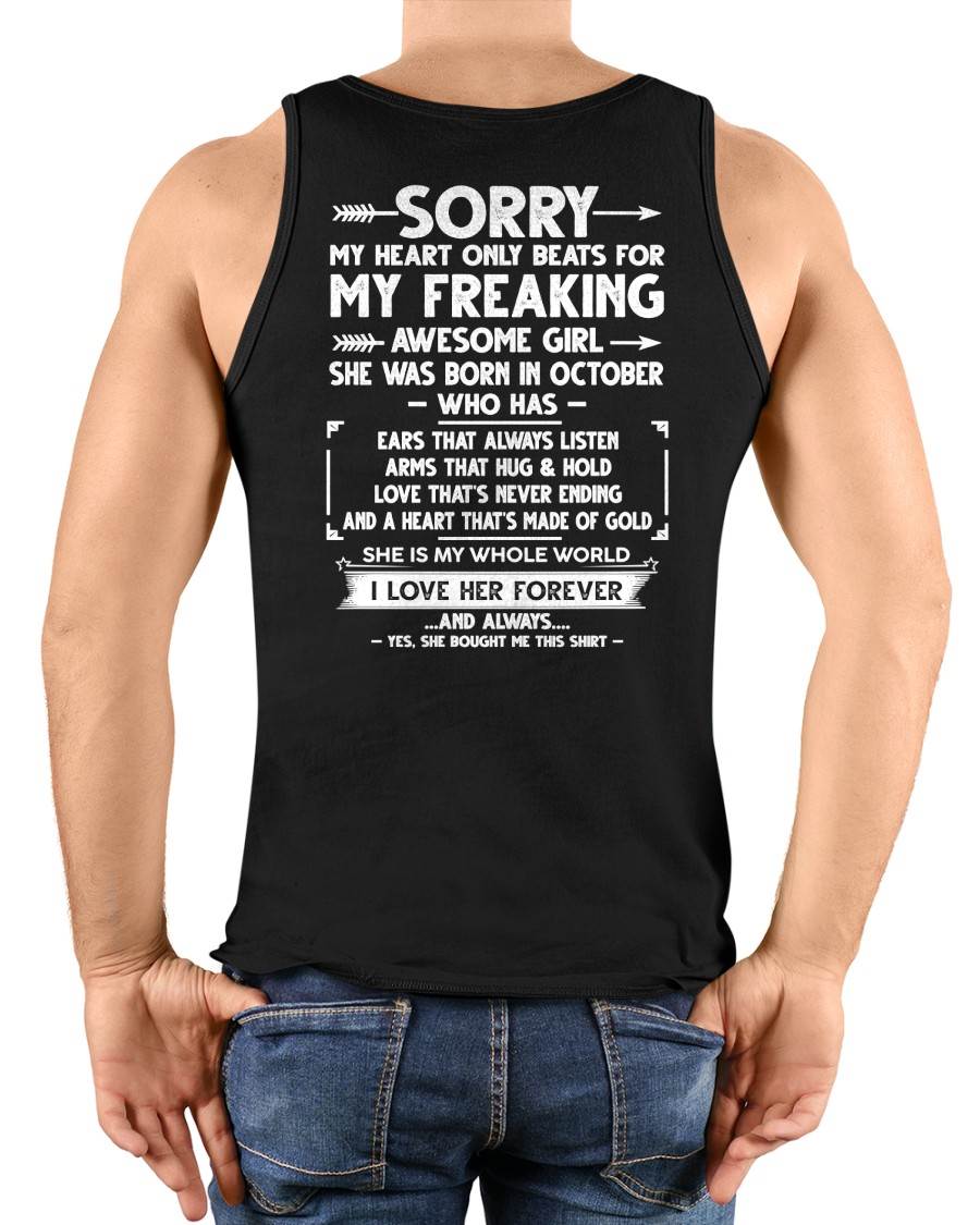 OCTOBER - SORRY MY HEART ONLY BEATS FOR MY FREAKING AWESOME GIRL - FROM WIFE - NINA10 (SKU2603-15-10)