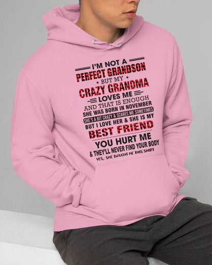 NOVEMBER - I’M NOT A PERFECT GRANDSON BUT MY CRAZY GRANDMA LOVES ME AND THAT IS ENOUGH - FROM GRANDMA - NINA11 (SKU10-167-11)