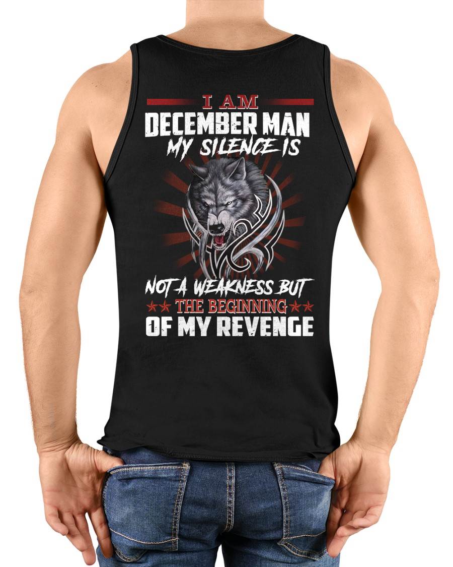 DECEMBER - MY SILENCE IS NOT A WEAKNESS BUT THE BEGINNING OF MY REVENGE - MAN TEE - NINA12 (SKU26T-01158-12)
