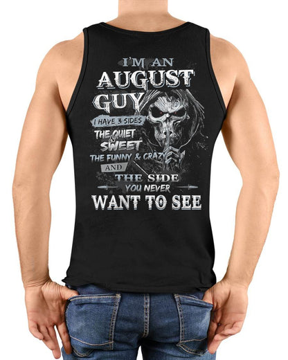 AUGUST - I HAVE 3 SIDES THE QUITE & SWEET THE FUNNY & CRAZY - MAN TEE - NINA08 (SKU07-60-08)
