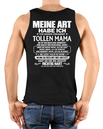 MEINE ART HABE ICH VON MEINER VERDAMMT TOLLEN MAMA – Das perfekte Geschenk für deinen Sohn - NINA00 (SKU2610-78-00)