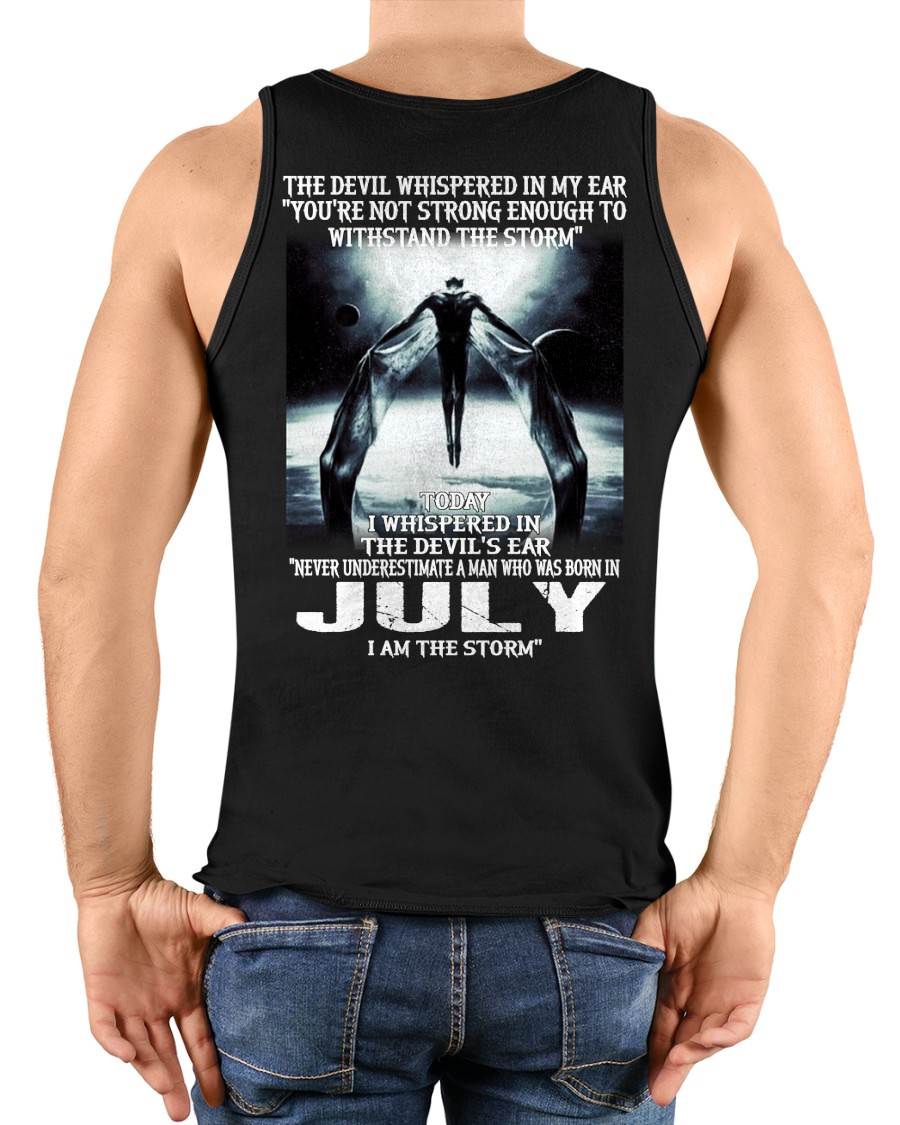JULY – YOU ARE NOT STRONG ENOUGH TO WITHSTAND THE STORM – MAN TEE - NINA07 (SKU08-35-07)