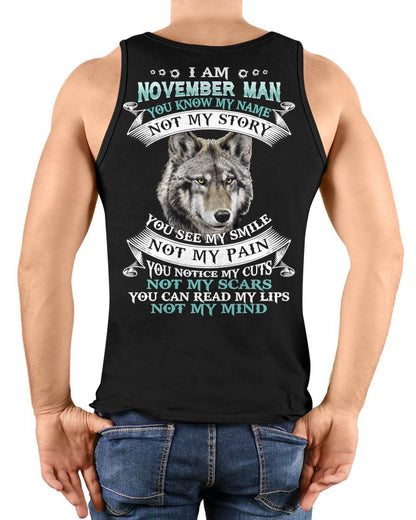 NOVEMBER - YOU NOTICE MY CUTS NOT MY SCARS YOU CAN READ MY LIPS NOT MY MIND - MAN TEE - NINA11 (SKU26T-01182-11)