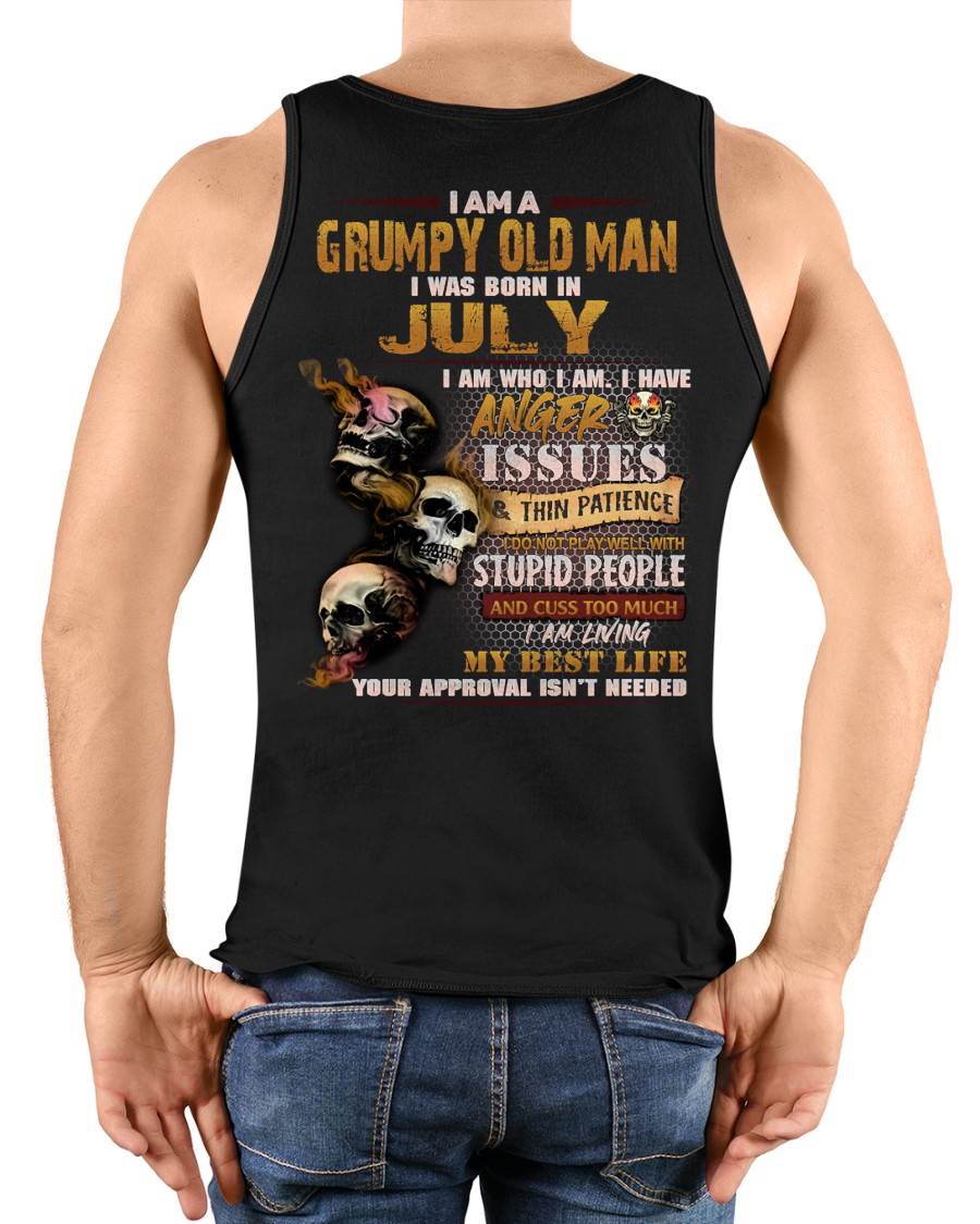 JULY – I AM WHO I AM I HAVE ANGER ISSUES AND THIN PATIENCE – MAN TEE - NINA07 (SKU08-67-07)