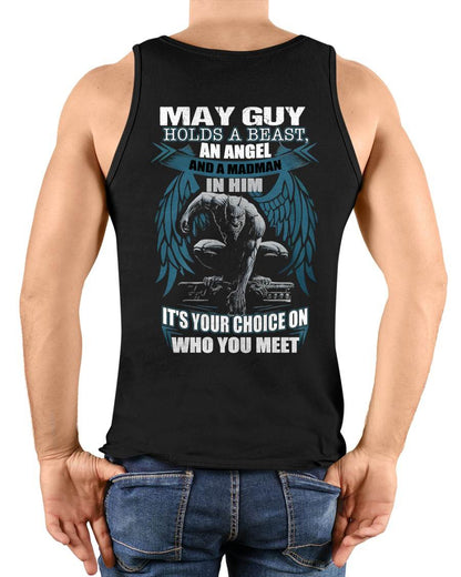MAY - IT'S YOUR CHOICE ON WHO YOU MEET - MAN TEE - NINA05 (SKU26T-01-47-05)