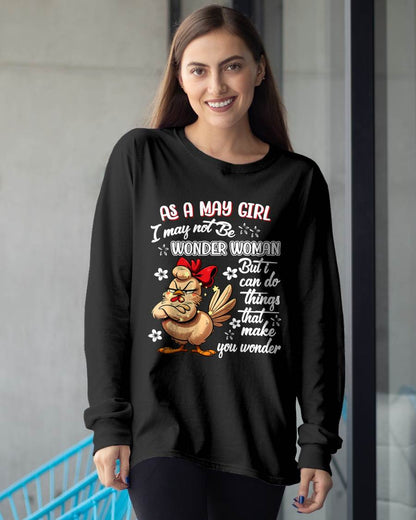 MAY - I MAY NOT BE WONDER WOMAN BUT I CAN DO THINGS THAT MAKE YOU WONDER - FMA - NINA05 (SKU2604-05-05)