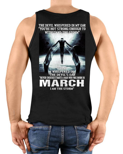 MARCH – YOU ARE NOT STRONG ENOUGH TO WITHSTAND THE STORM – MAN TEE - NINA03 (SKU08-35-03)