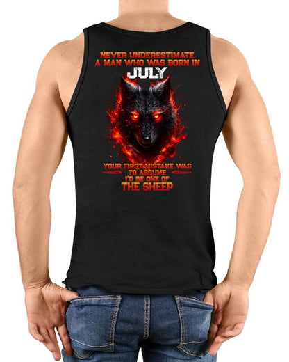 JULY - NEVER UNDERESTIMATE A MAN WHO WAS BORN IN JULY - MAN TEE - BIRTHDAY SHIRT FOR MAN - NINA07 (SKU2609-300-07)