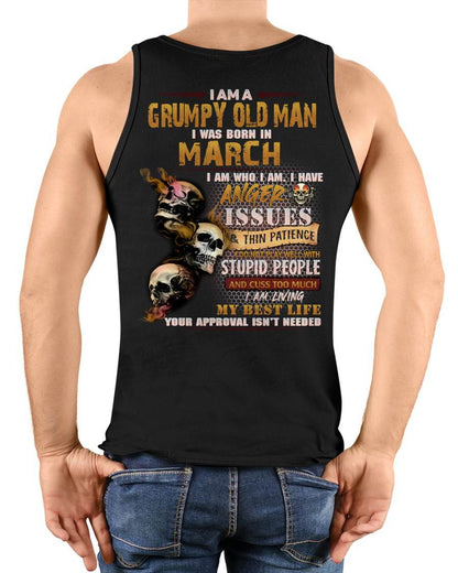 MARCH – I AM WHO I AM I HAVE ANGER ISSUES AND THIN PATIENCE – MAN TEE - NINA03 (SKU08-67-03)