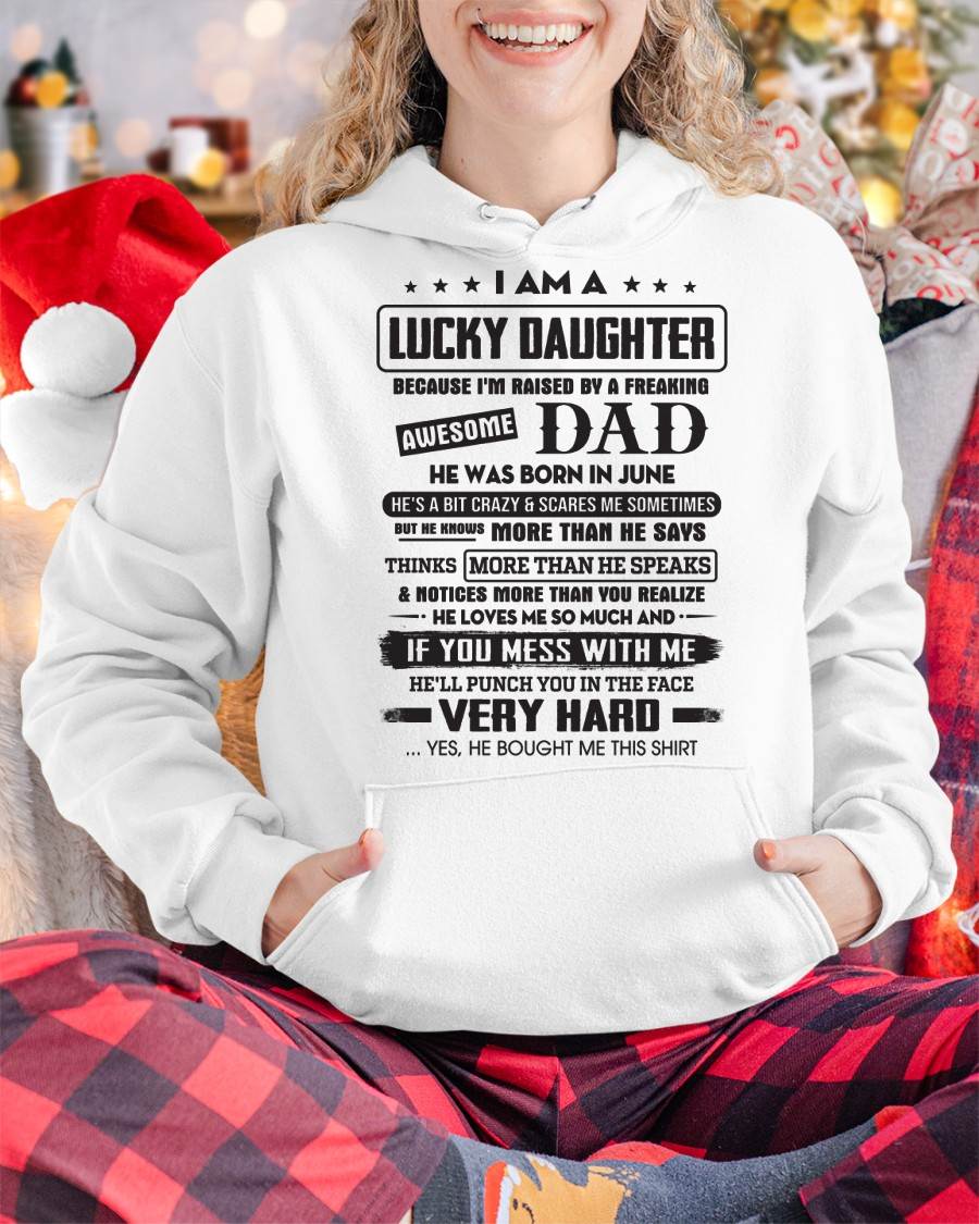 June - Lucky Daughter of Awesome Dad - Perfect Gift For Daughter From Dad - nina06 (SKU08-47-06)