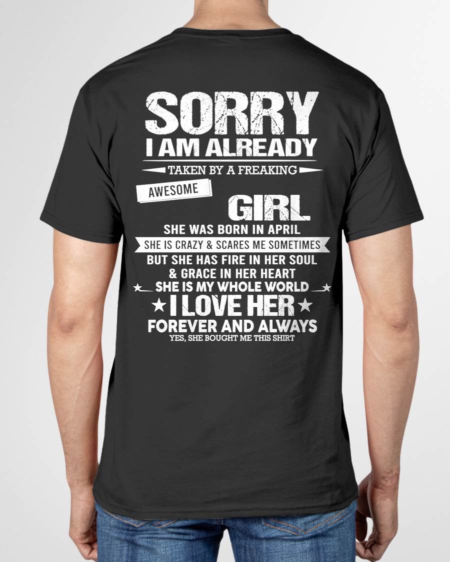 APRIL - SORRY I AM ALREADY TAKEN BY A FREAKING AWESOME GIRL - FROM WIFE - NINA04 (SKU12-298-04)