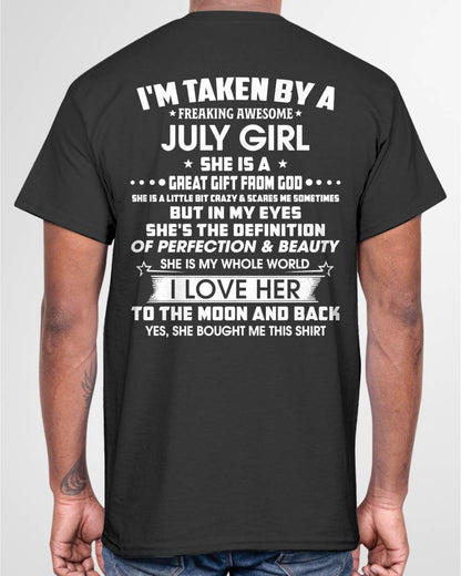 JULY – I'M TAKEN BY A FREAKING AWESOME JULY GIRL SHE IS A GREAT GIFT FROM GOD – FROM WIFE – NINA07 (SKU26T-01259-07)