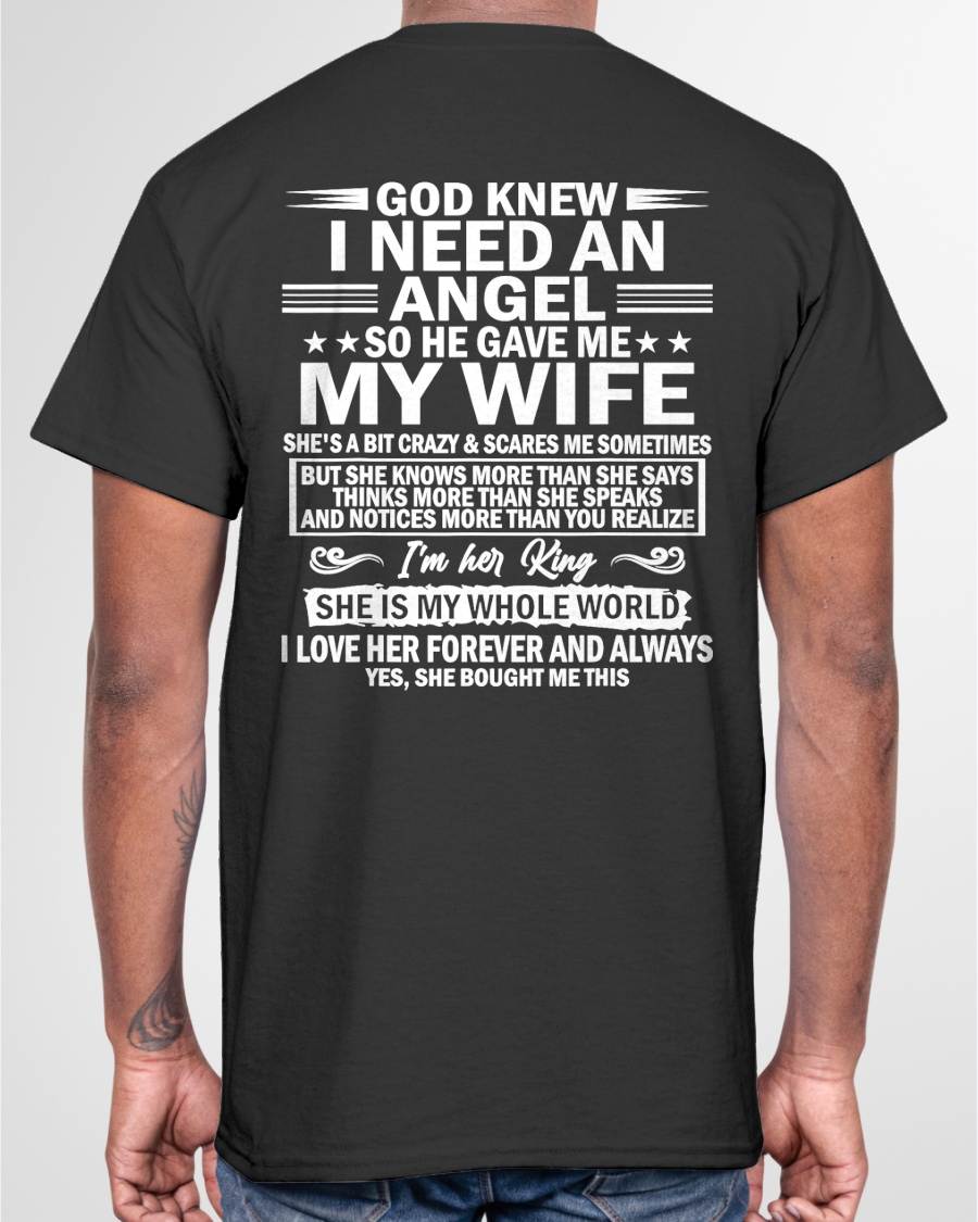 GOD KNEW I NEED AN  ANGEL SO HE GAVE ME MY WIFE - FROM WIFE - NINA00  (SKU2603-302-00)