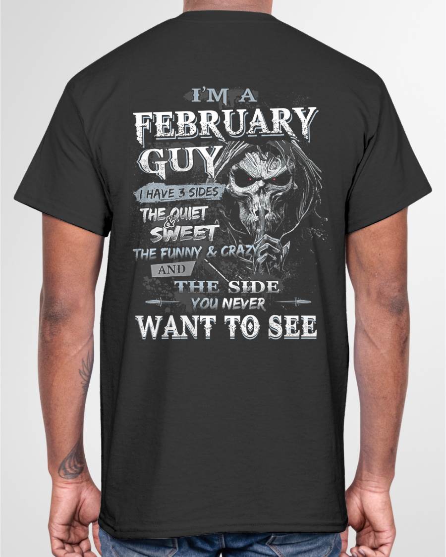 FEBRUARY - I HAVE 3 SIDES THE QUIET & SWEET THE FUNNY & CRAZY - MAN TEE - NINA02 (SKU07-60-02)