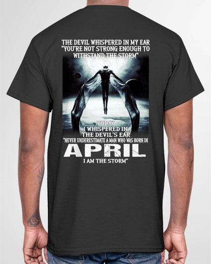 APRIL – YOU ARE NOT STRONG ENOUGH TO WITHSTAND THE STORM – MAN TEE - NINA04 (SKU08-35-04)
