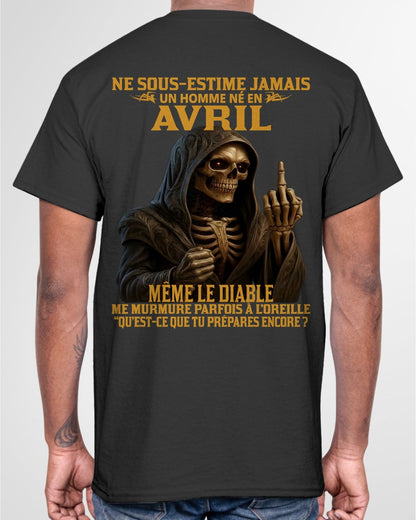 NE SOUS-ESTIME JAMAIS UN HOMME NÉ EN AVRIL Fr04 NINA04 male (SKU12-305-04)