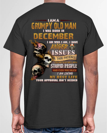 DECEMBER – I AM WHO I AM I HAVE ANGER ISSUES AND THIN PATIENCE – MAN TEE - NINA12 (SKU08-67-12)