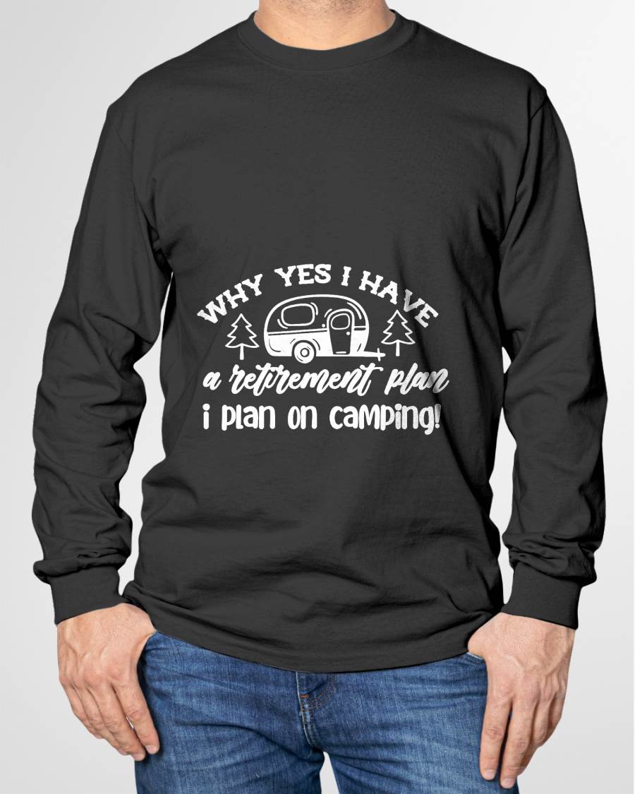 I Plan On Camping Retirement Plan Saying Caravan Camper Gift T-Shirt