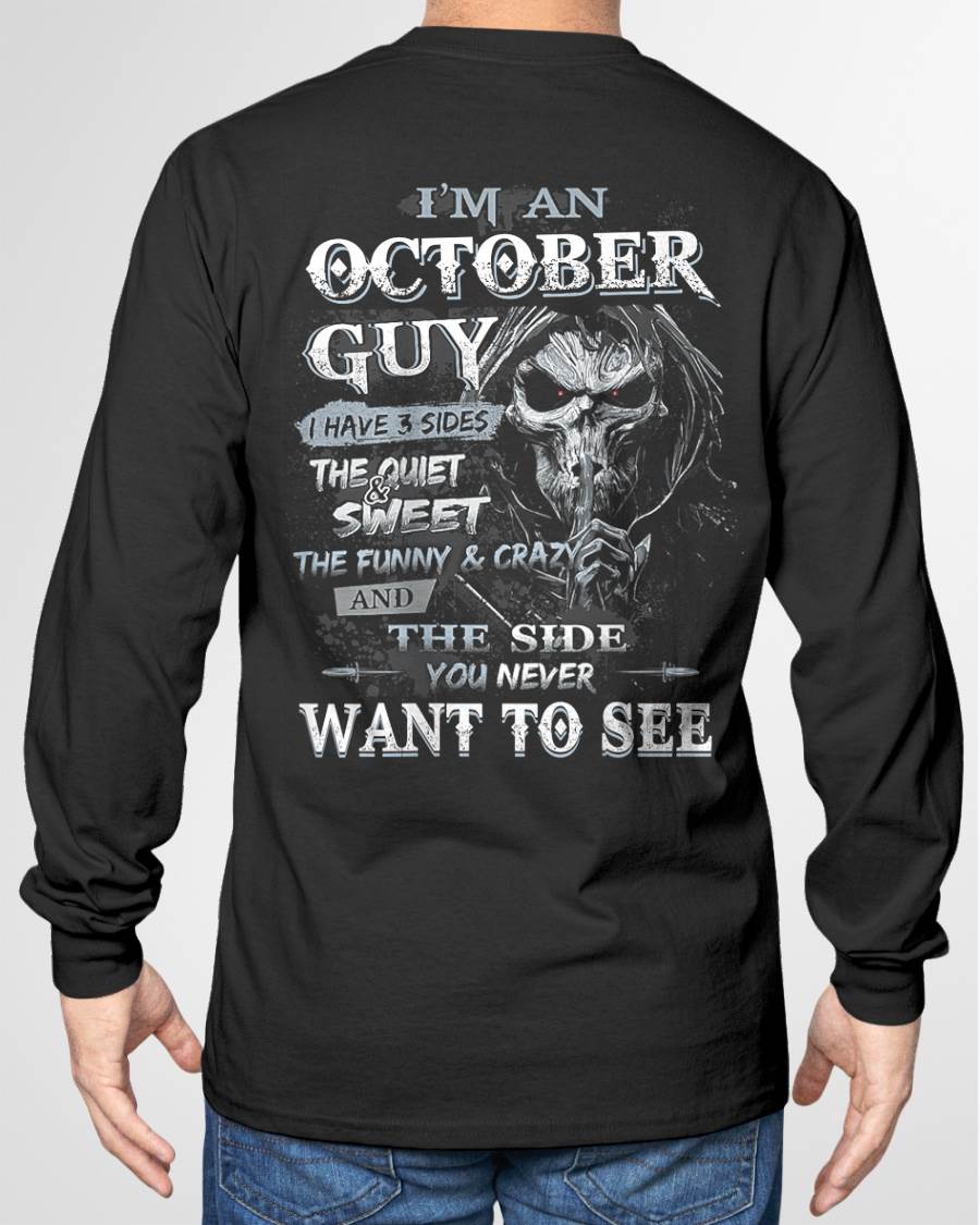 OCTOBER - I HAVE 3 SIDES THE QUITE & SWEET THE FUNNY & CRAZY - MAN TEE - NINA10 (SKU07-60-10)