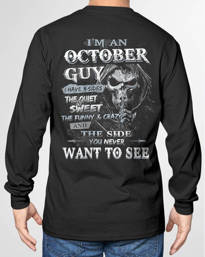 OCTOBER - I HAVE 3 SIDES THE QUITE & SWEET THE FUNNY & CRAZY - MAN TEE - NINA10 (SKU07-60-10)