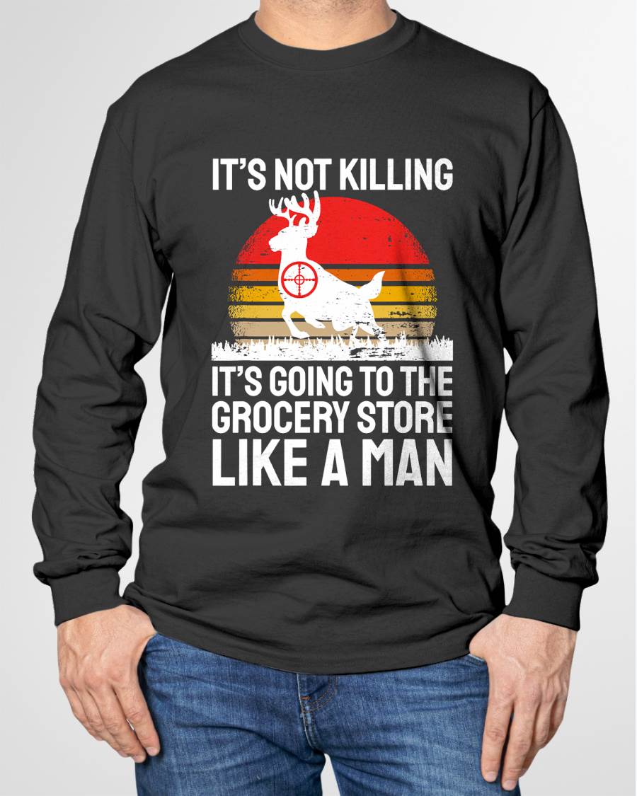 Funny Hunting Saying Deer Hunter I Grocery Store - Hunting T-Shirt