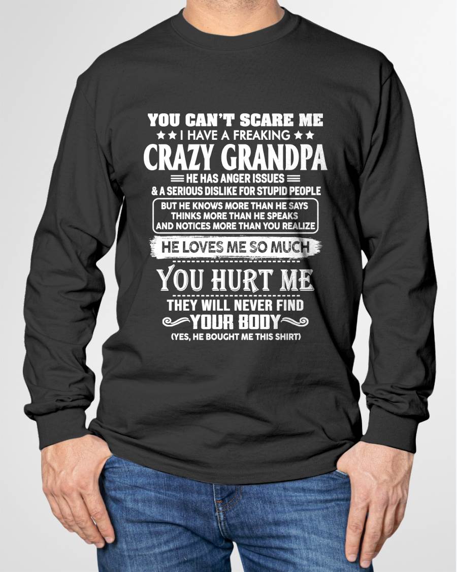 YOU CAN'T SCARE ME I HAVE A FREAKING CRAZY GRANDPA - FROM GRANDPA - NINA00