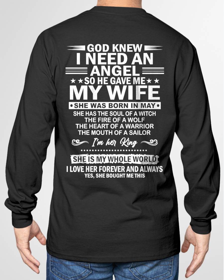 MAY - GOD KNEW I NEEDED AN ANGEL SO HE GAVE ME MY WIFE - FROM WIFE - NINA05 (SKU26T-01-51-05)