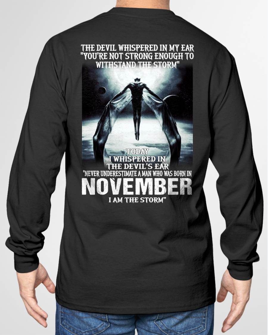 NOVEMBER – YOU ARE NOT STRONG ENOUGH TO WITHSTAND THE STORM – MAN TEE - NINA11 (SKU08-35-11)
