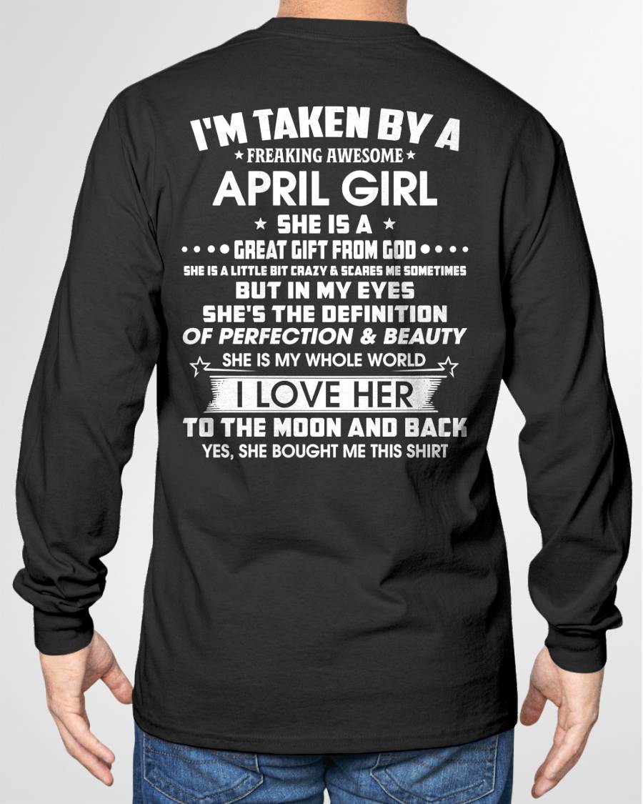 APRIL – I'M TAKEN BY A FREAKING AWESOME APRIL GIRL SHE IS A GREAT GIFT FROM GOD – FROM WIFE – NINA04 (SKU26T-01259-04)