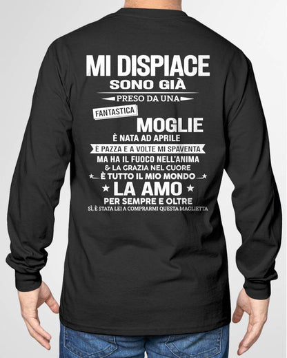 APRILE - MI DISPIACE SONO GIÀ PRESO DA UNA FANTASTICA MOGLIE - regalo perfetto per tuo marito - ITA/NINA04 (SKU2606-245-04)