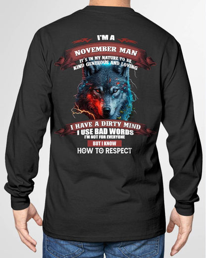 NOVEMBER – BY NATURE, I’M KIND, GENEROUS, AND LOVING. I HAVE A DIRTY MIND – MAN TEE - NINA11 (SKU12-162-11)