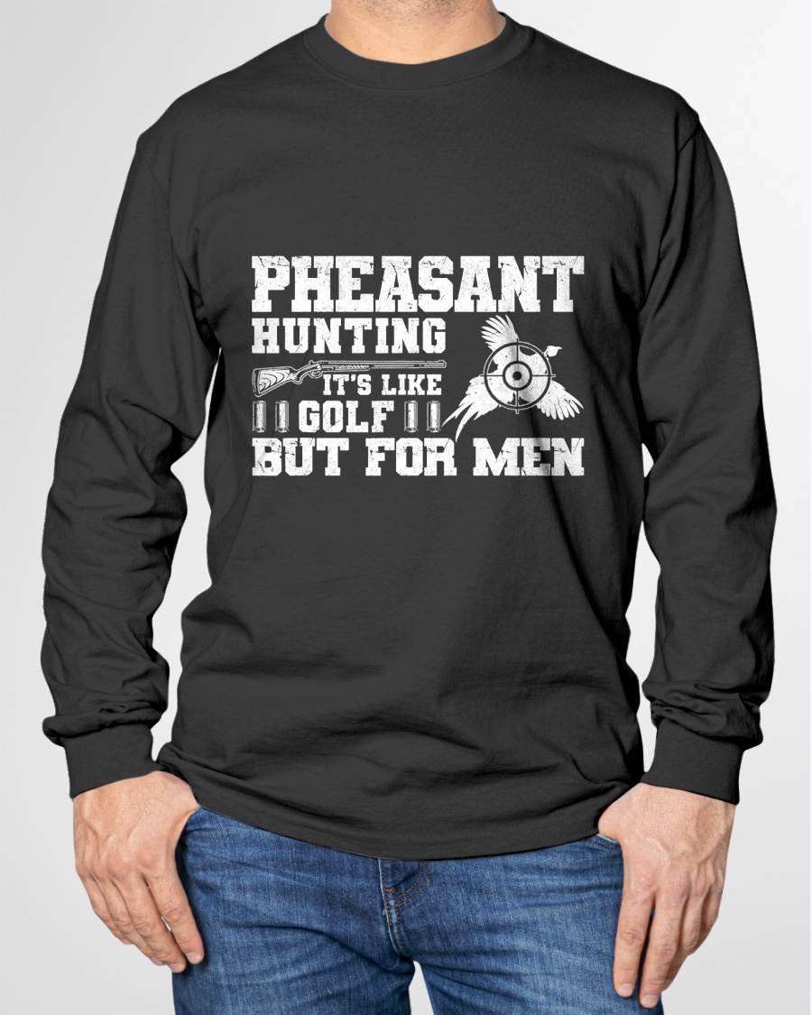 Pheasant Hunting Gear Funny Pheasant Hunting T-Shirt
