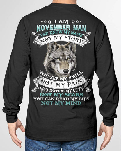 NOVEMBER - YOU NOTICE MY CUTS NOT MY SCARS YOU CAN READ MY LIPS NOT MY MIND - MAN TEE - NINA11 (SKU26T-01182-11)