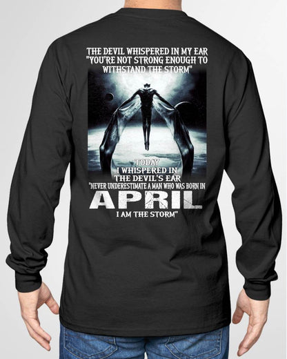 APRIL – YOU ARE NOT STRONG ENOUGH TO WITHSTAND THE STORM – MAN TEE - NINA04 (SKU08-35-04)