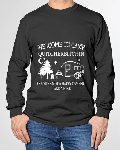 Welcome to Camp Quitcherbitchin Funny Camping T-Shirt