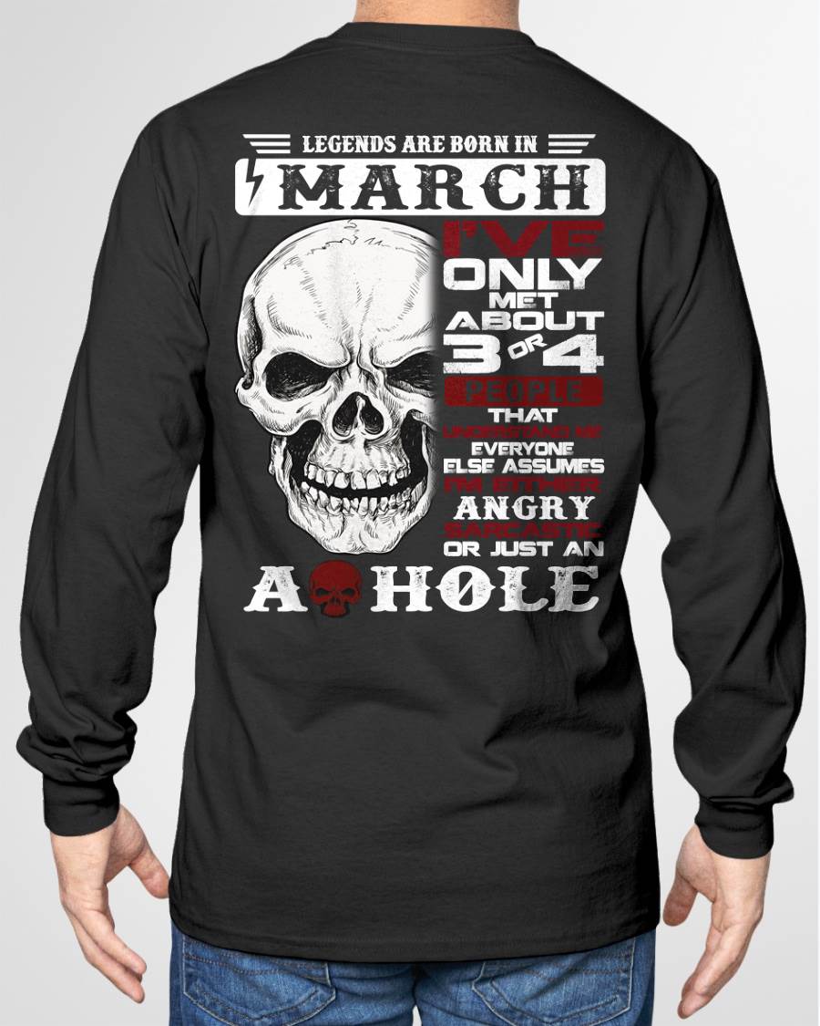 MARCH – I’VE MET ABOUT 3 OR 4 PEOPLE WHO UNDERSTAND ME – MAN TEE - NINA03 (SKU10-16-03)
